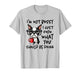 I´m Not Bossy - Coworkers Saying Boss Coffee Office Quote T-Shirt