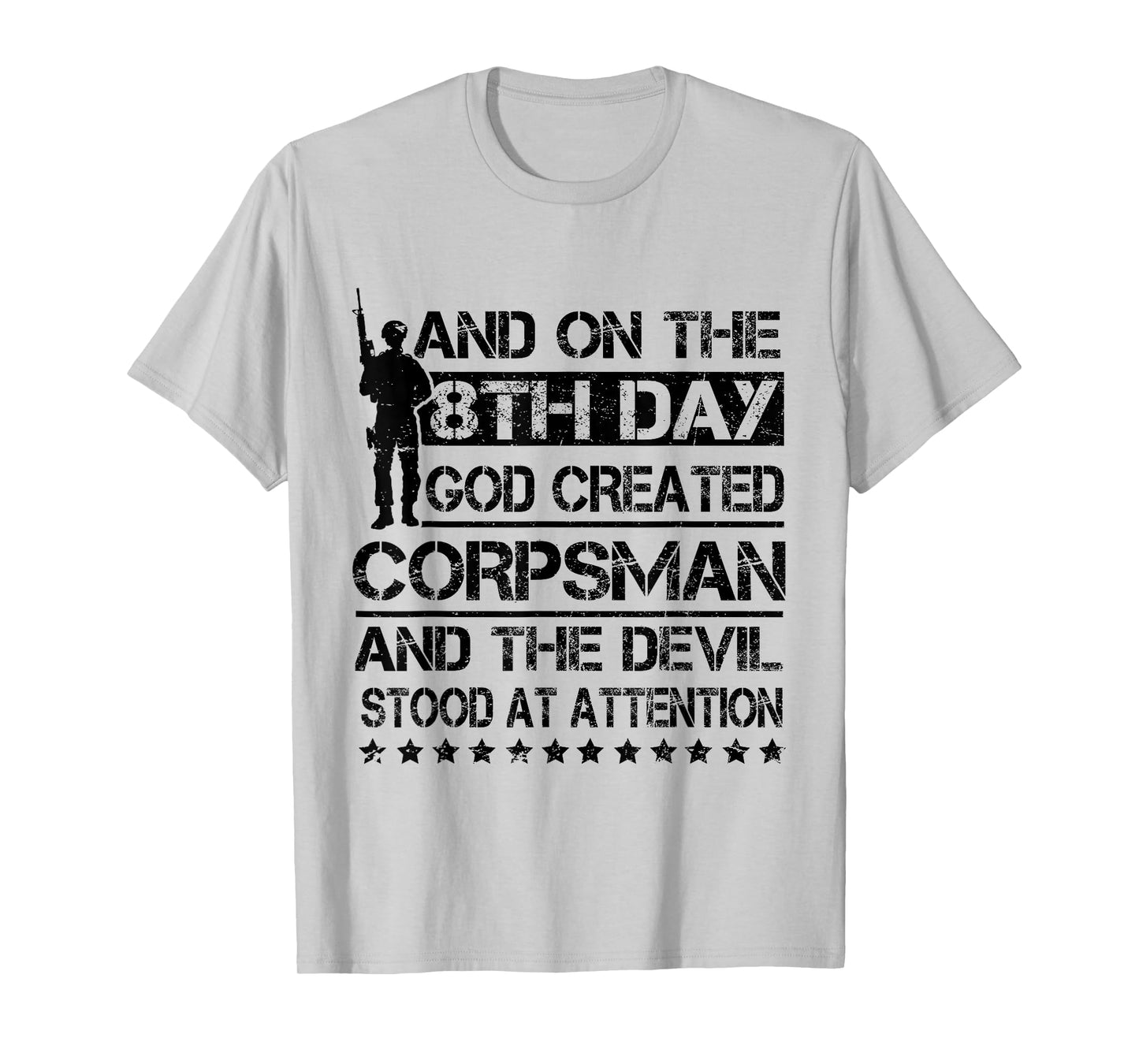 On 8th Day God Created Corpsman Proud US Military Veteran T-Shirt