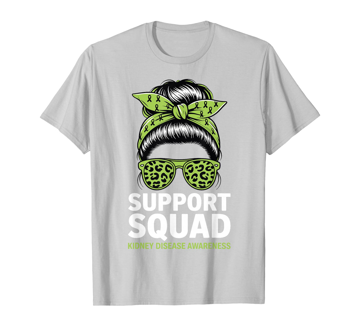 Kidney Disease Awareness Messy Bun Support Squad T-Shirt