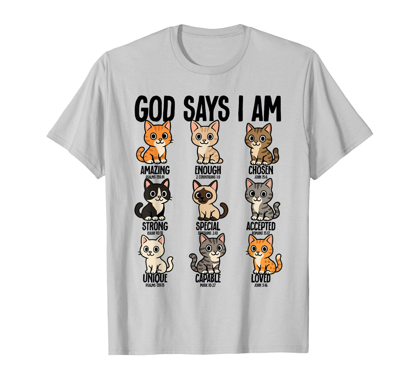 God Says I Am Cats Christianity Jesus Bible T-Shirt