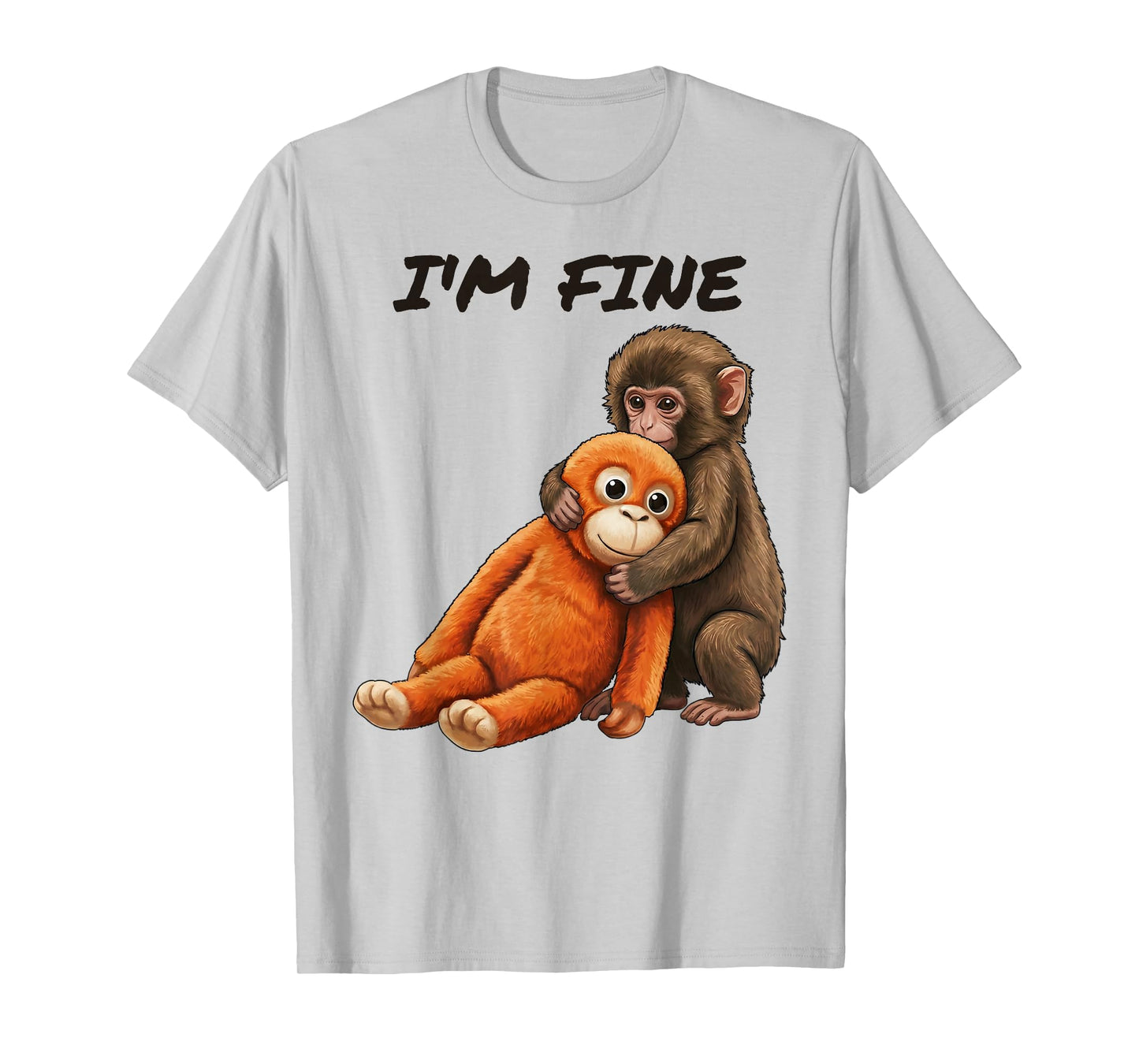 Sad Monkey Punch Meme with an Orange Toy I'm Fine T-Shirt
