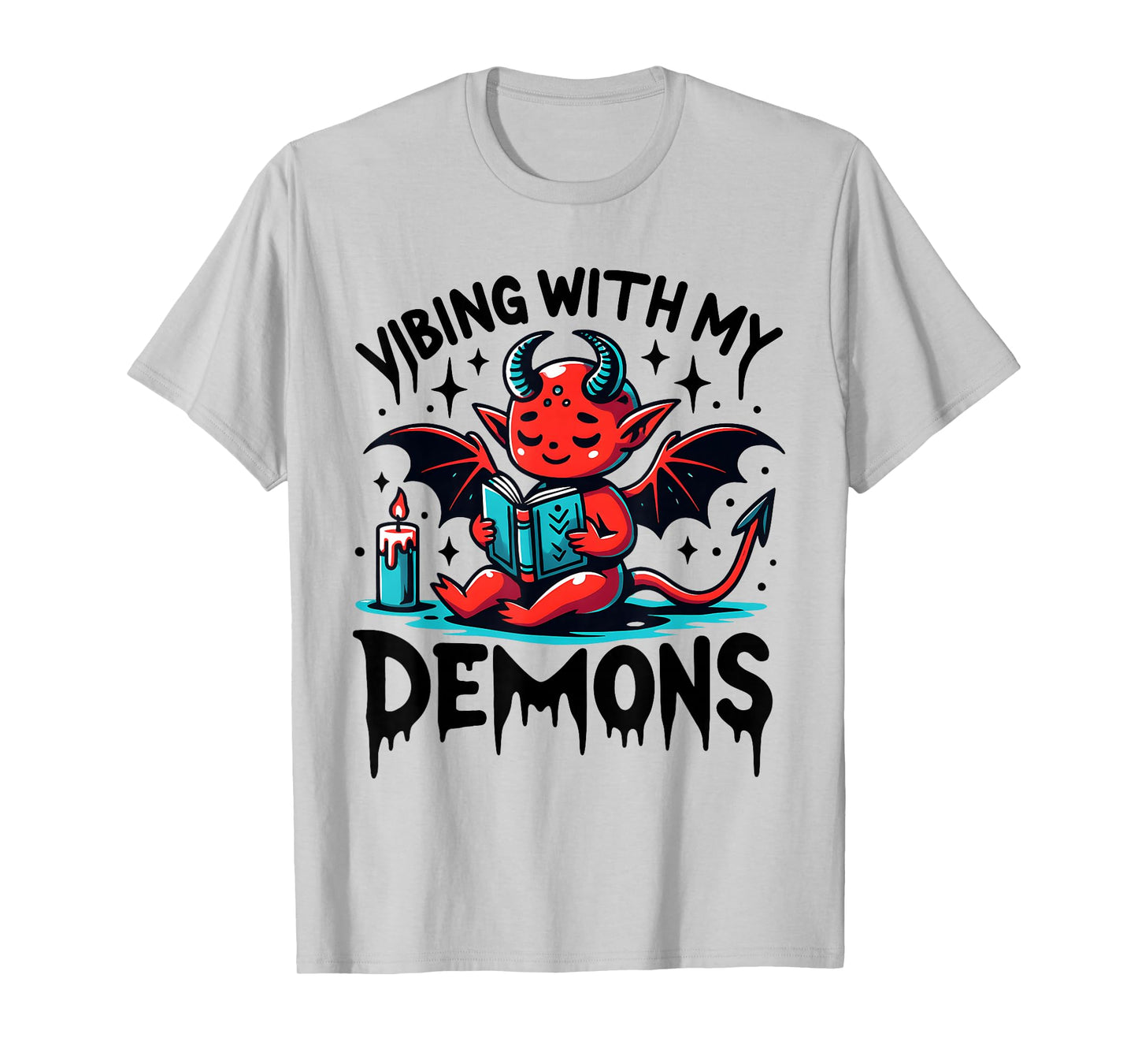 Vibing with My Demons Cute Devil Aesthetic Quote T-Shirt