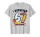 I Survived 67 Days of School Teacher Student Six Seven Meme T-Shirt