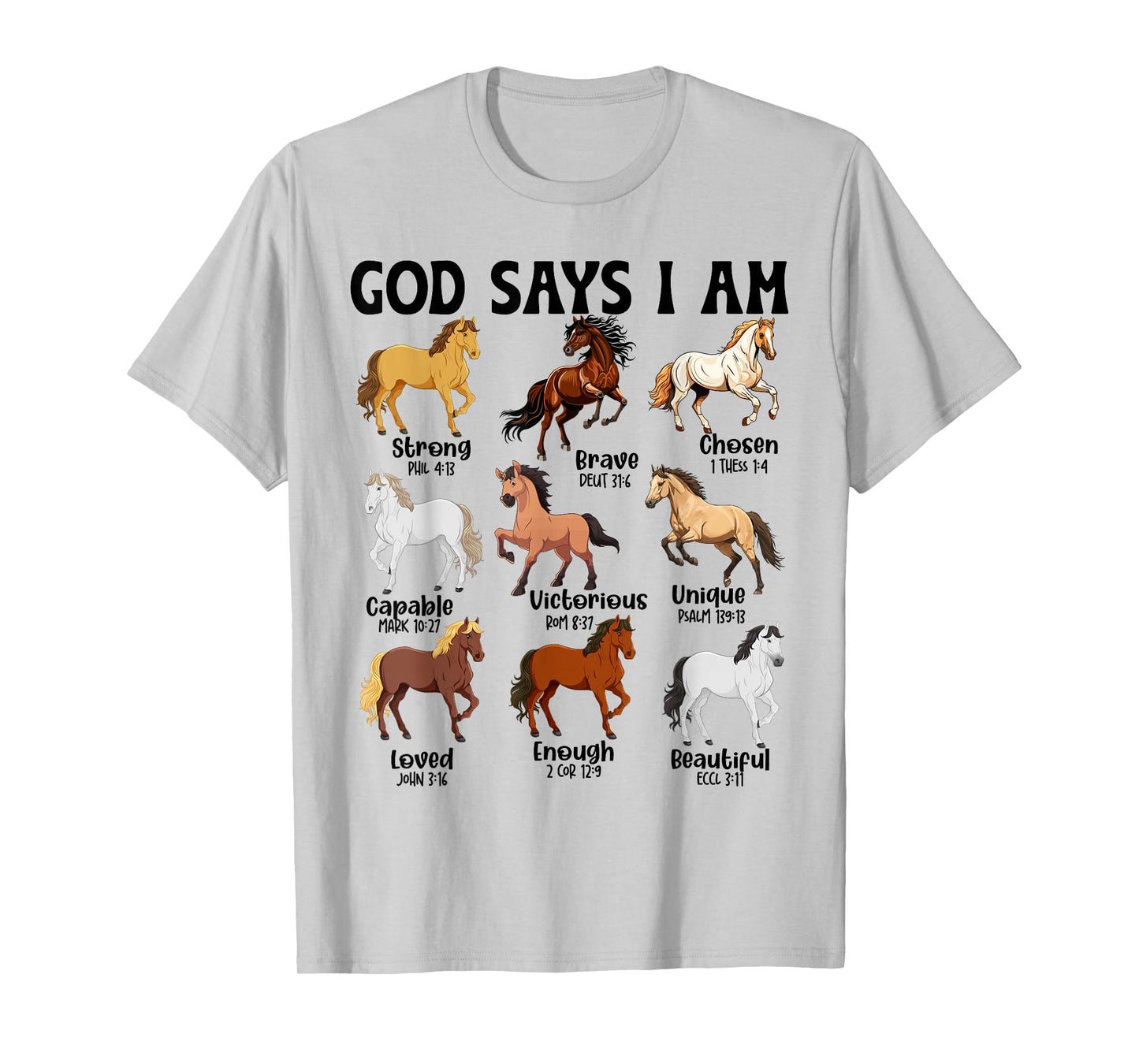 Horses God Says I Am Christian Men Women Kids Horse Lover T-Shirt