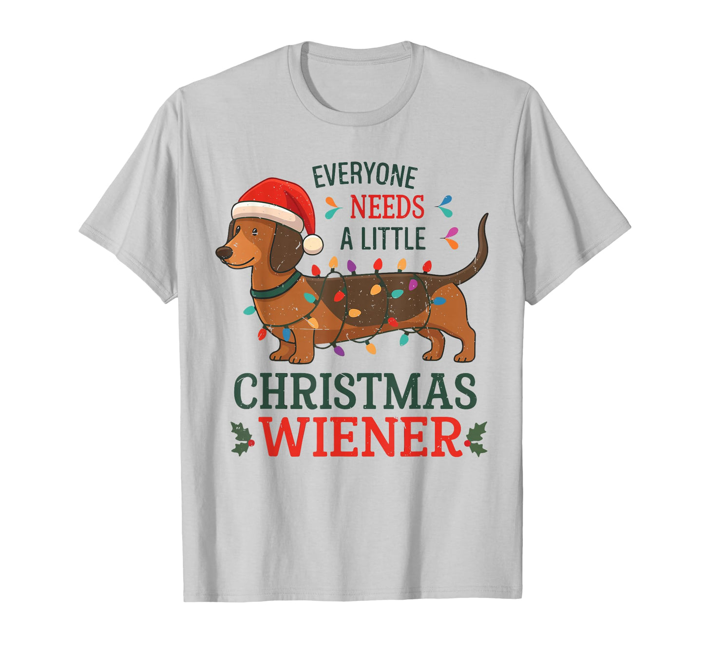 Everyone Need Weiner Dog Christmas Dachshund Pajamas Toddler T-Shirt