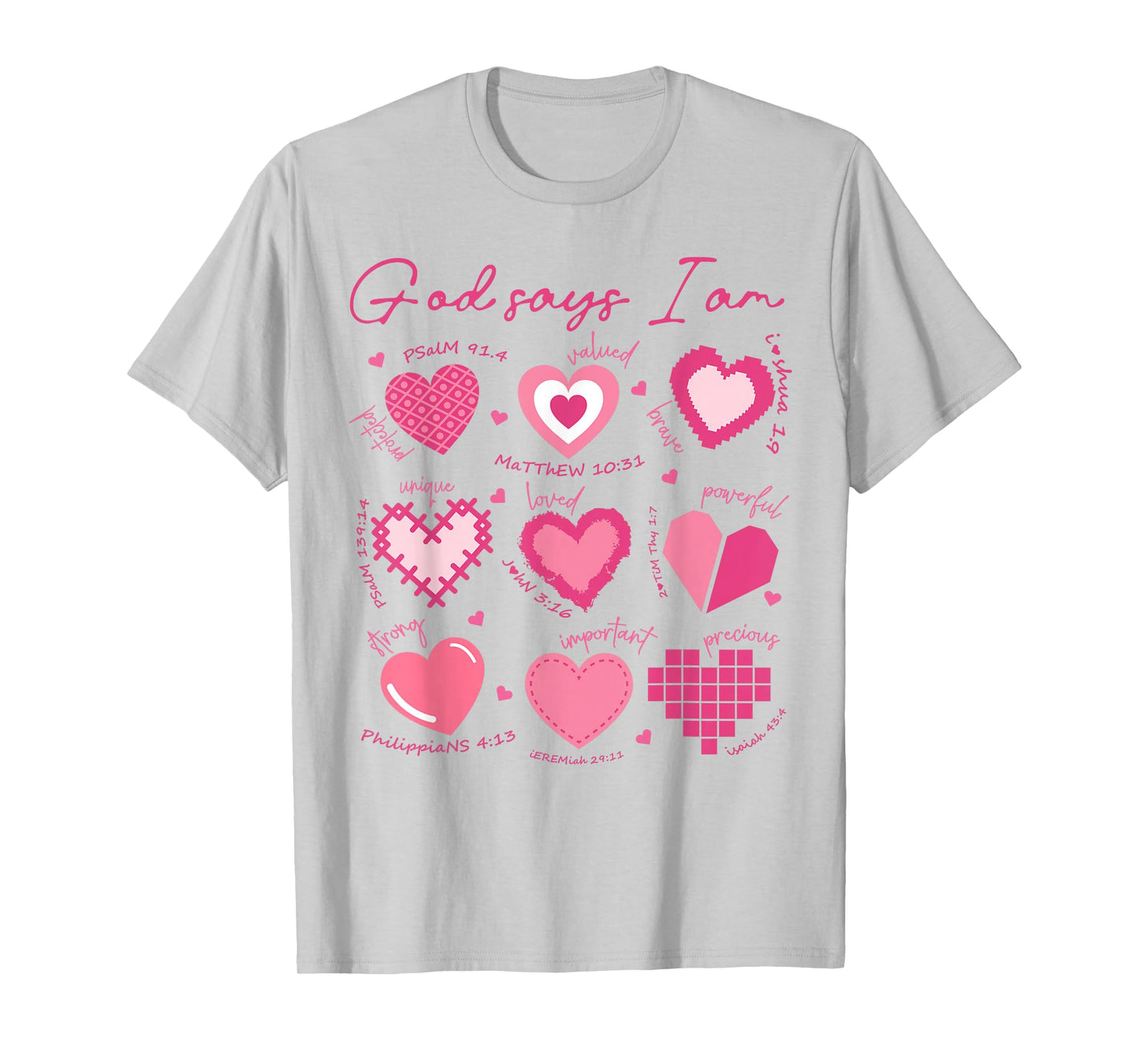 God Says I Am Christian for Girls Teens Women Valentines Day T-Shirt