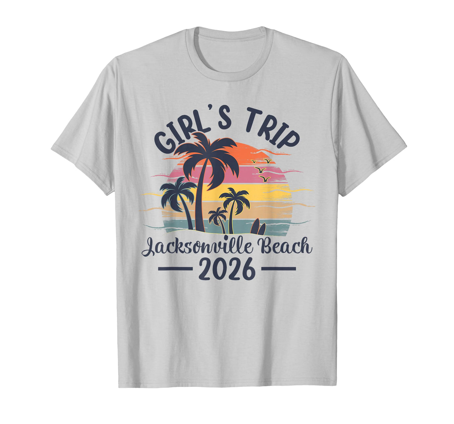 Jacksonville Beach Girls Trip 2026 Vintage Sunset Summer T-Shirt