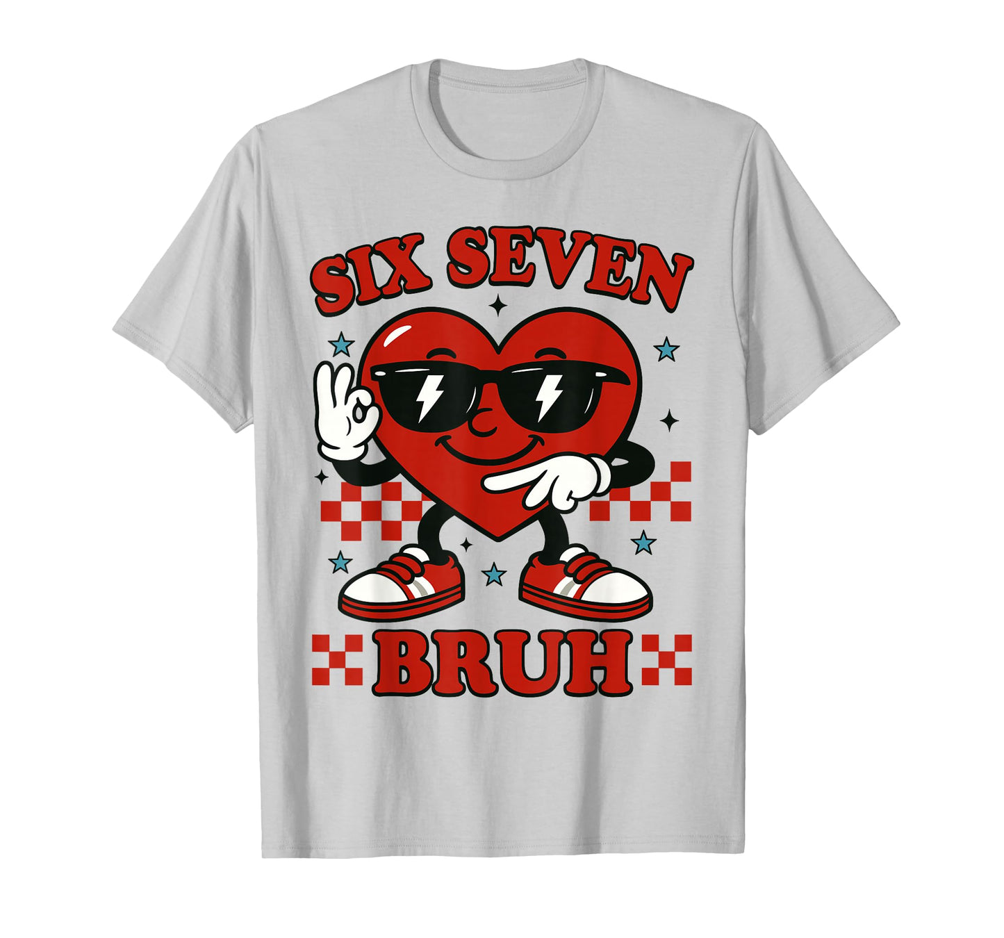 Six Seven Bruh Heart 6 7 Meme Valentine Boy Girl Kids T-Shirt