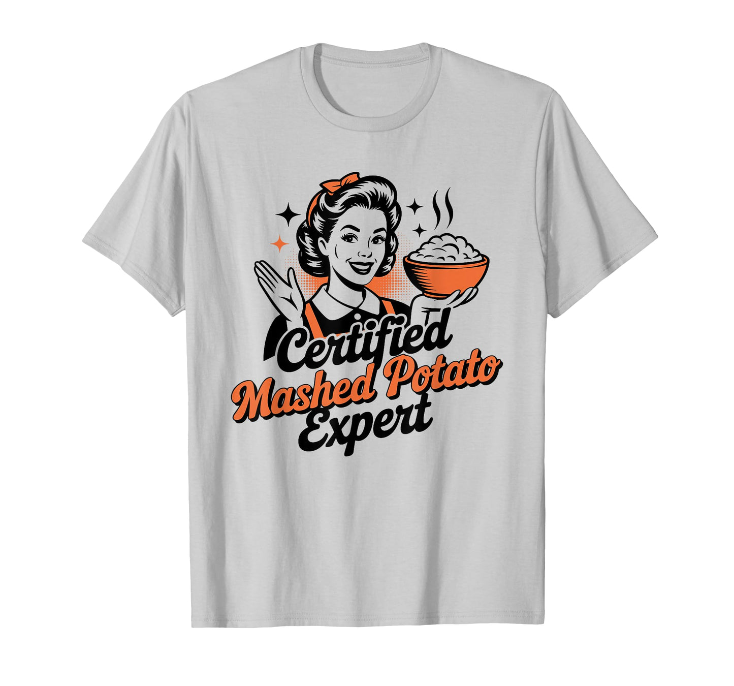 Funny Certified Mashed Potato Expert for Sweet Potato Lovers T-Shirt