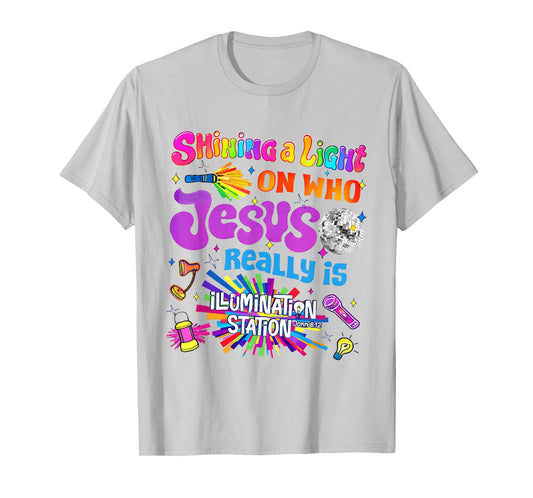 VBS 2026 Shining a Light on Who Jesus Really Is T-Shirt