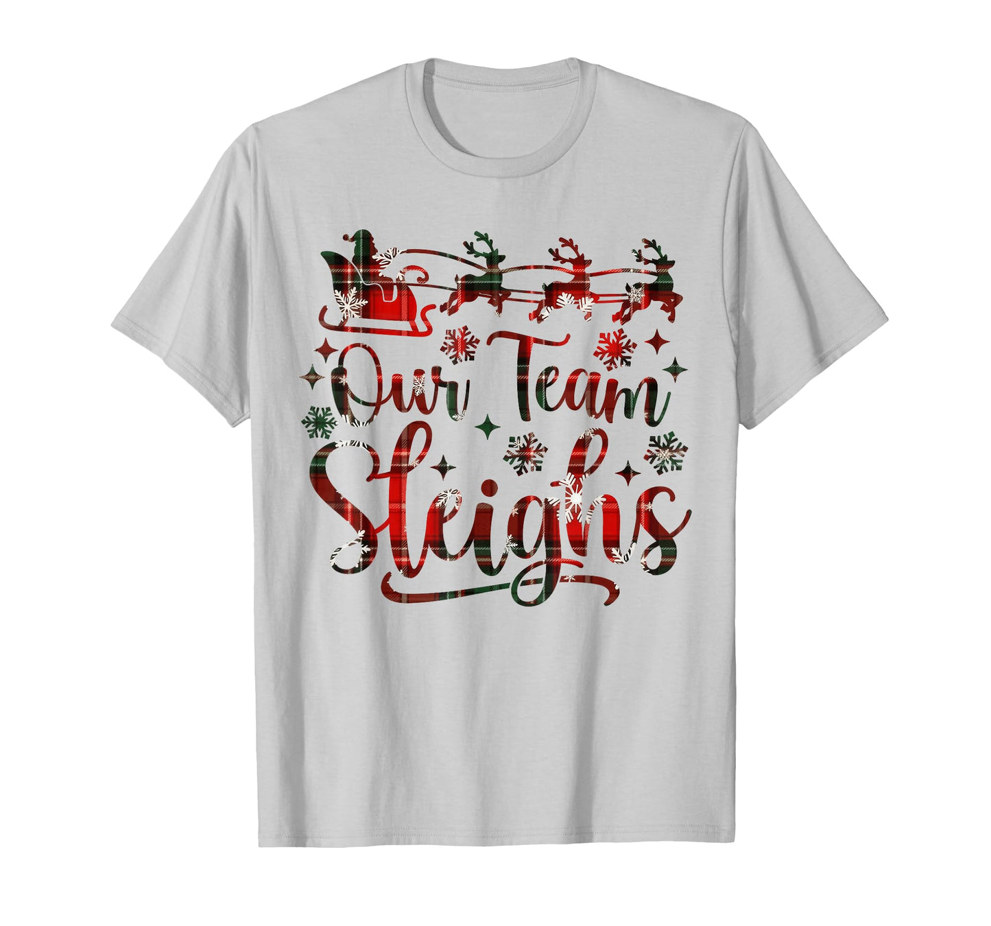 Our Team Sleighs Christmas Santa Reindeers Office Staff T-Shirt