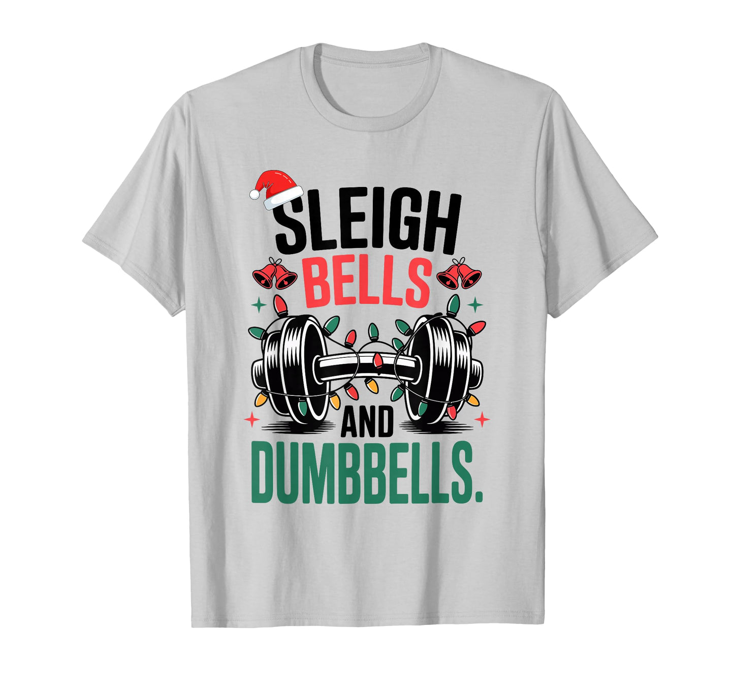 Sleigh Bells and Dumbbells Gym Christmas Puns Exercise Buff T-Shirt