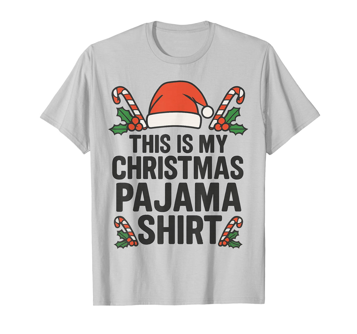 This is My Christmas Pajama Funny Xmas Pj s Men Women Kids T-Shirt