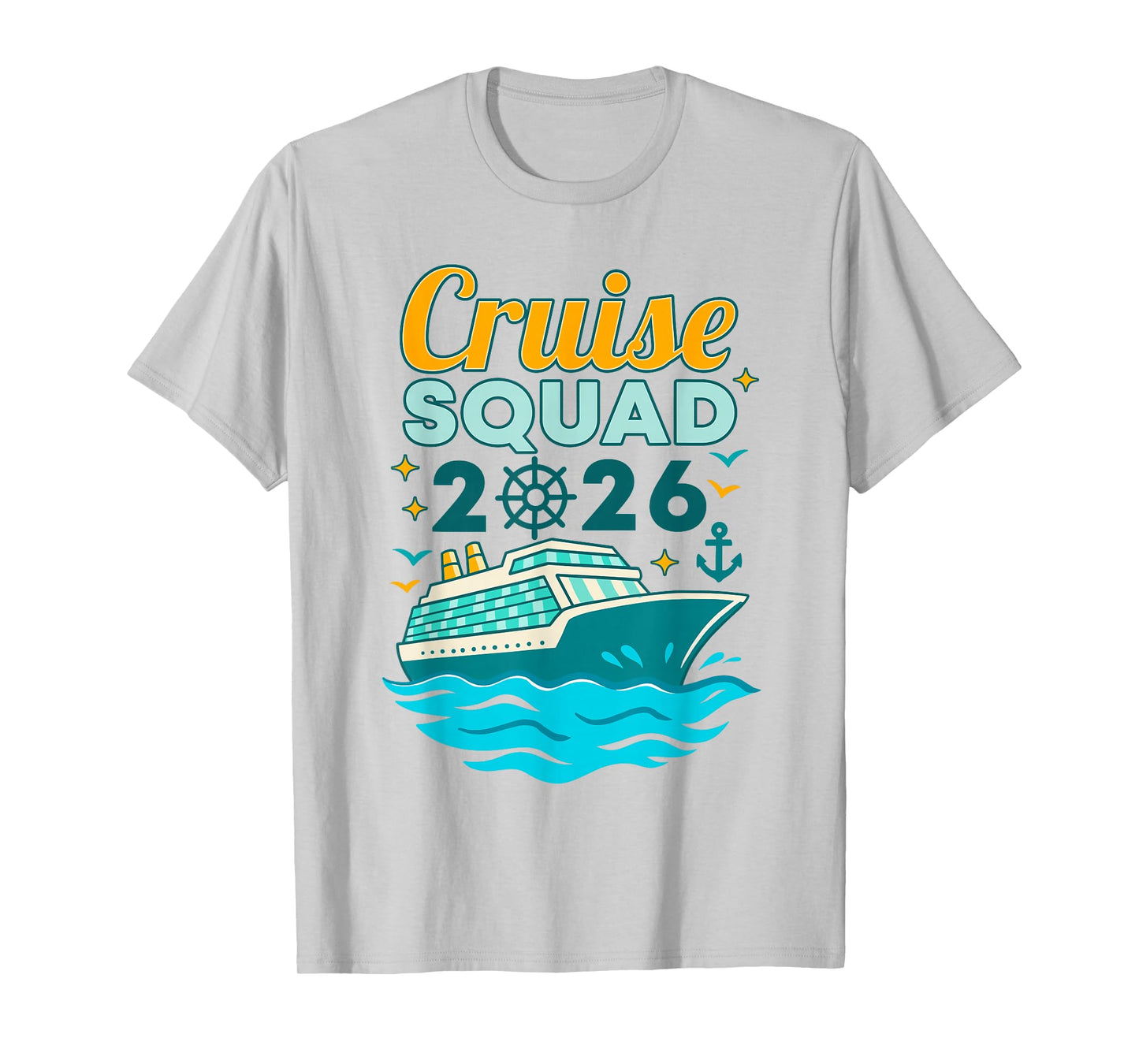 Cruise Squad 2026 Family Friends Matching Group T-Shirt