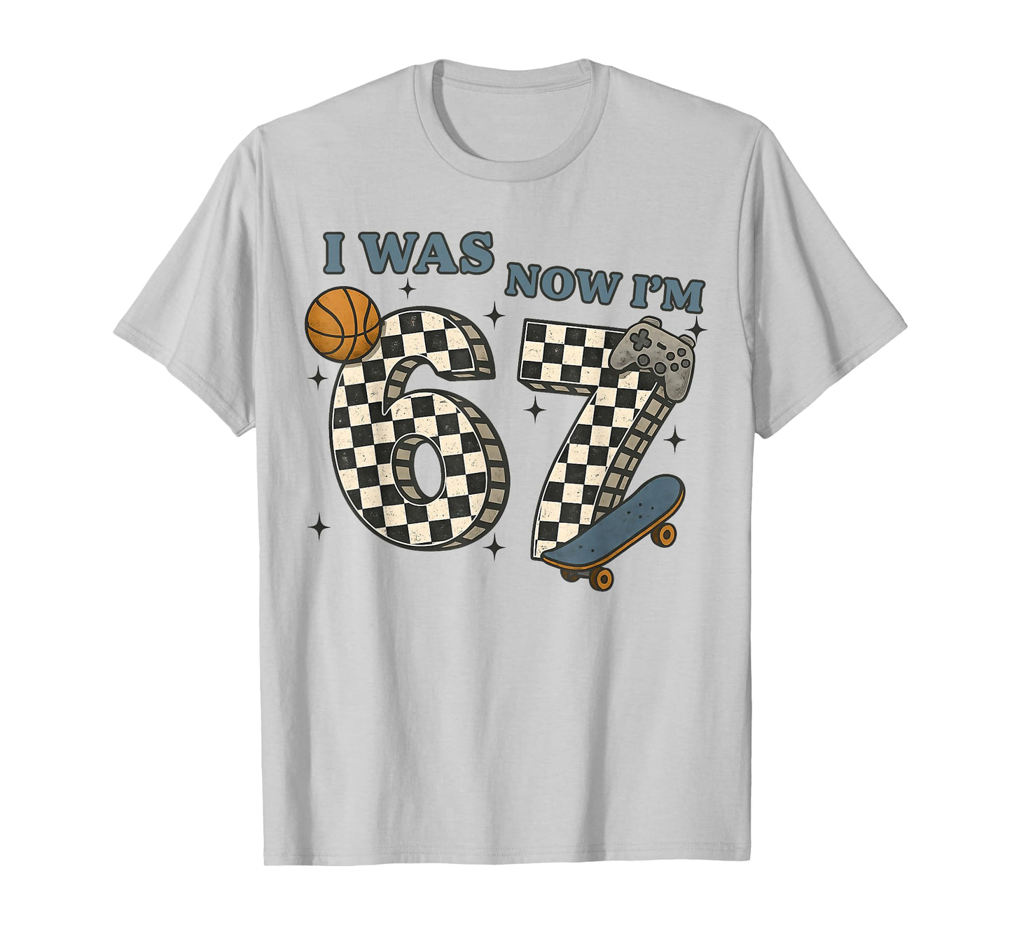 I was 6 Now I'm 7 Six Seven 6 7 Checker Sports Boys Kids T-Shirt
