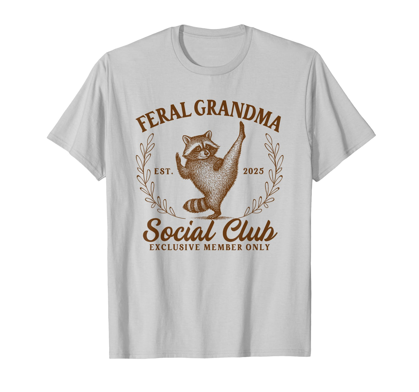 Raccoon Grandmother Feral Grandma Social Club 2025 Gigi Nana T-Shirt