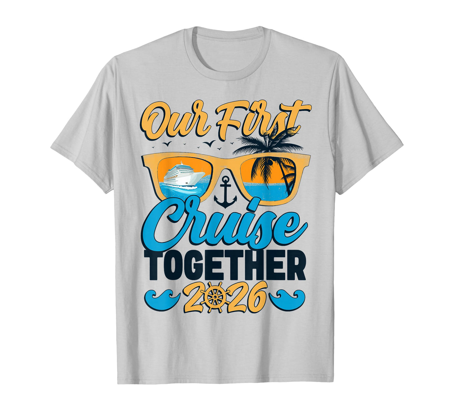Our First Cruise 2026 Together Cute Matching Couples Cruise T-Shirt