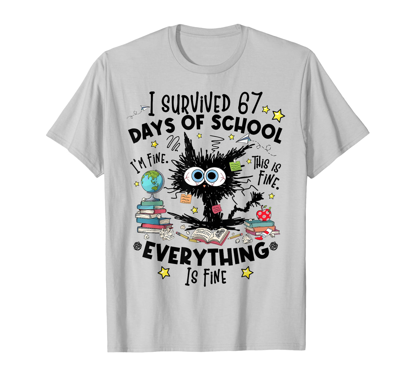 Cat I Survived 67 Days of School Teachers Students Six Seven T-Shirt