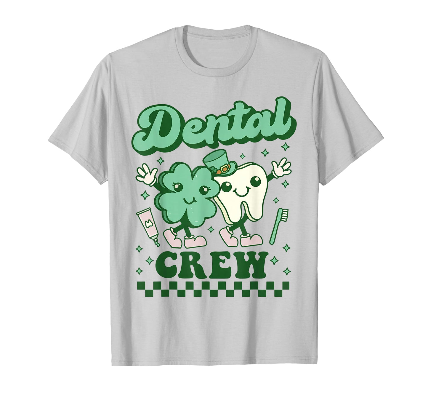 Dental Crew Funny Tooth Dental Dentist St Patricks Day T-Shirt