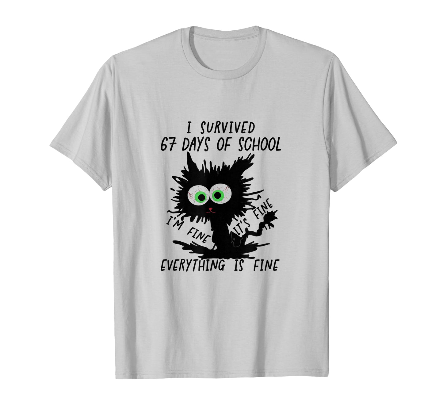 I Survived 67 Days of School Funny Six Seven Meme T-Shirt