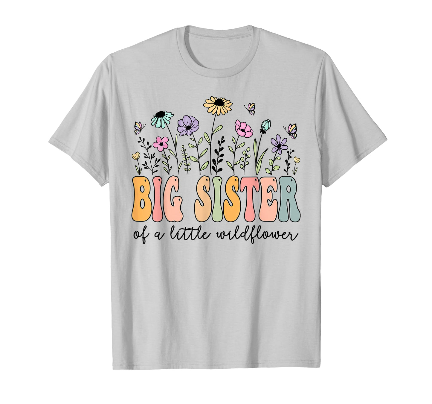 Big Sister of The Little Wildflower Birthday Girl Party T-Shirt