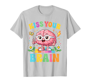 Kiss Your Brain Teacher Valentine Day Women T-Shirt