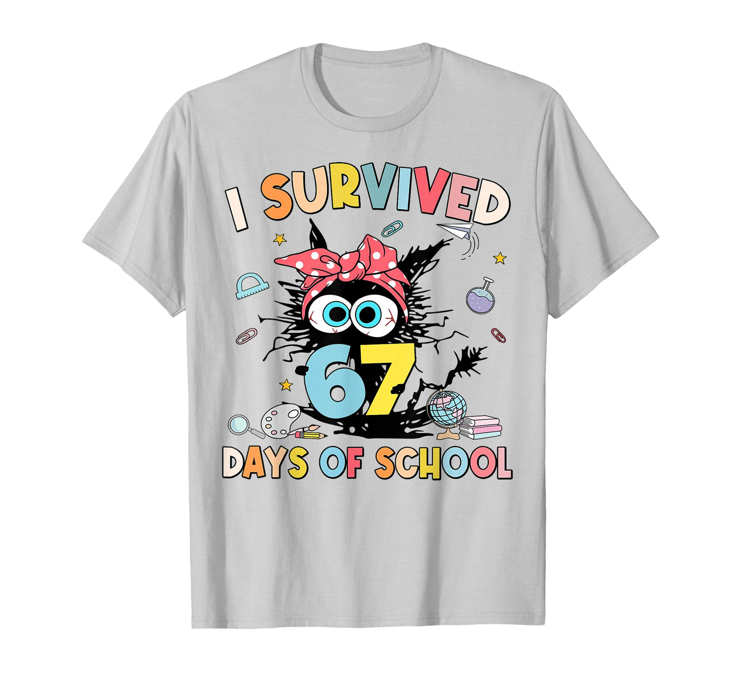I Survived 67 Days of School Funny Meme Teacher Student Kids T-Shirt