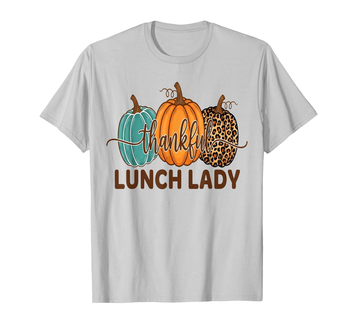 Fall Cafeteria Turkey Food Thankful Lunch Lady Thanksgiving T-Shirt