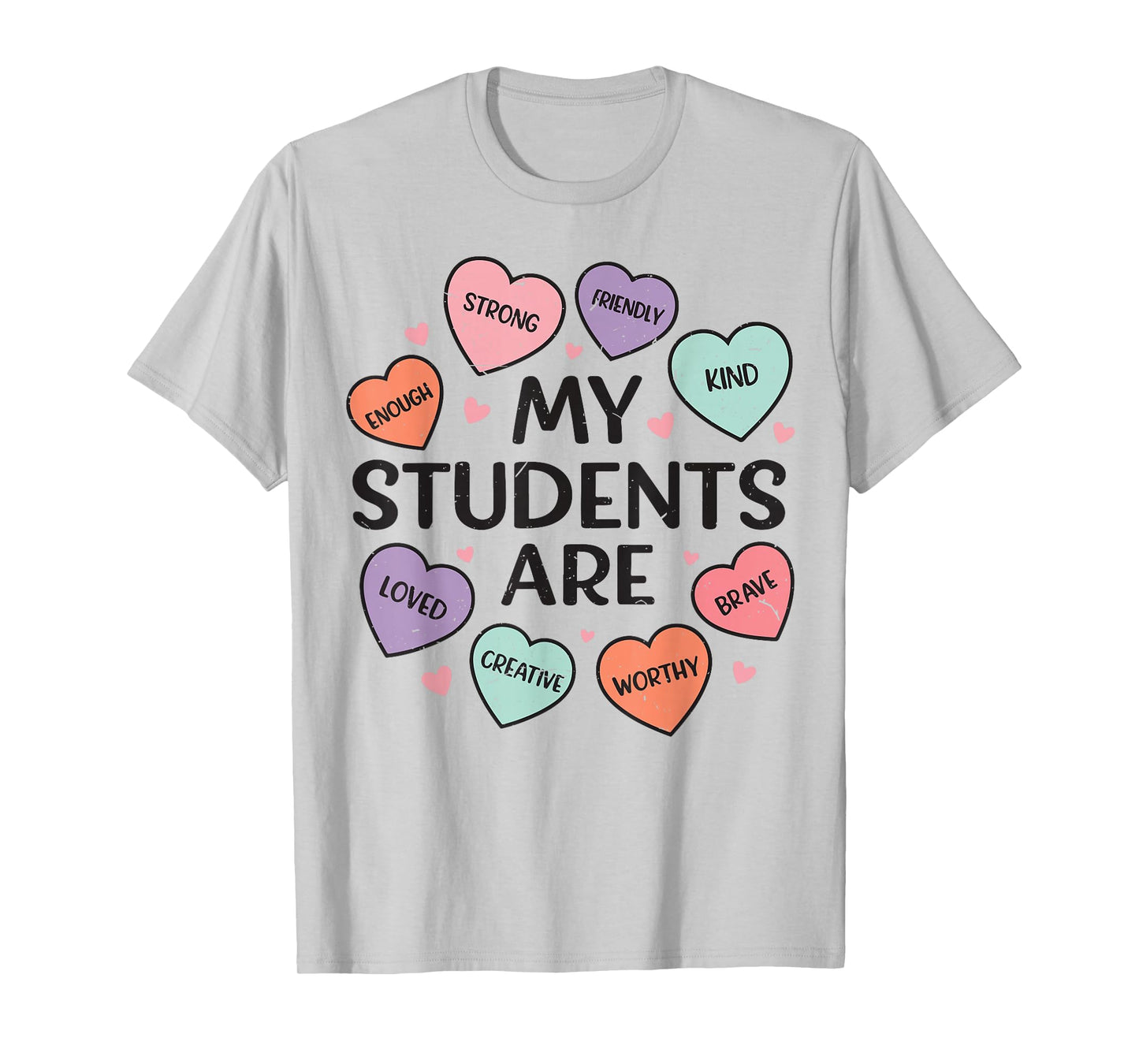 Teaching Sweethearts My Students are Teacher Valentine Women T-Shirt