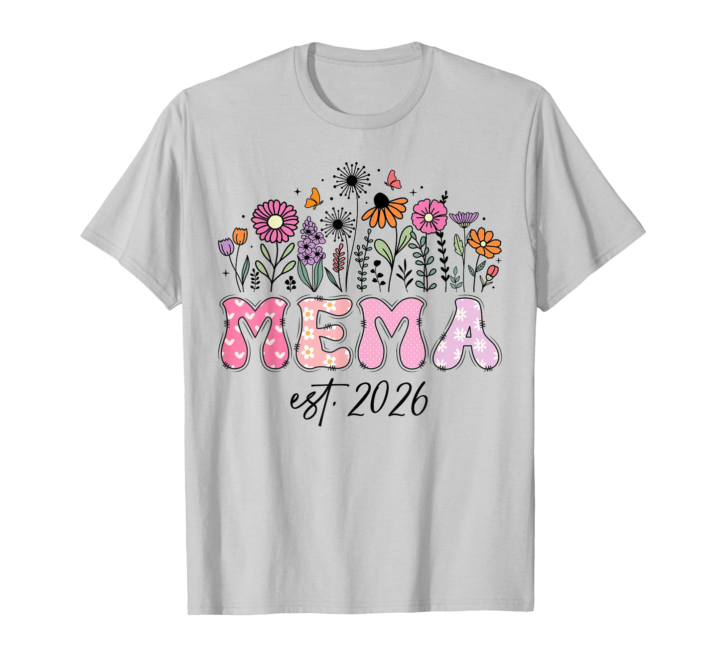 Mema Est. 2026 Pink Wildflower Promoted to Mema T-Shirt