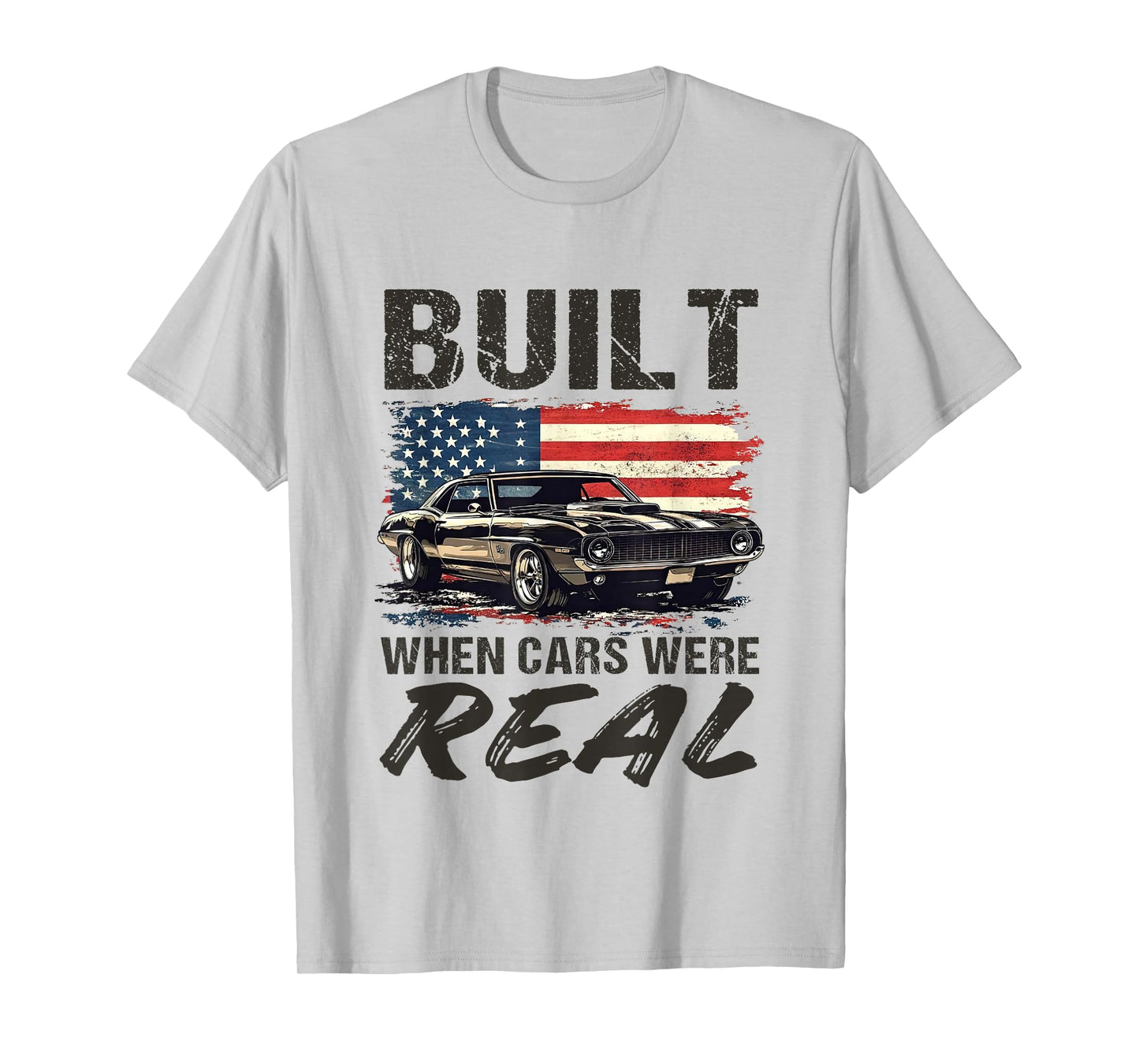 Retro Built When Cars were Real Funny Old Classic Car Lover T-Shirt
