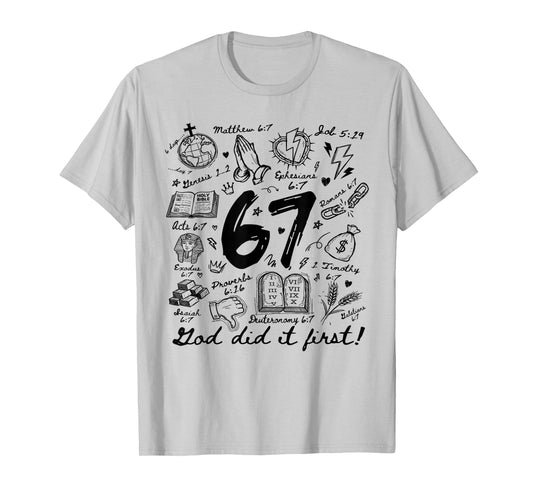 Vintage God Did It First 67 Six Seven Meme Christian Bible T-Shirt
