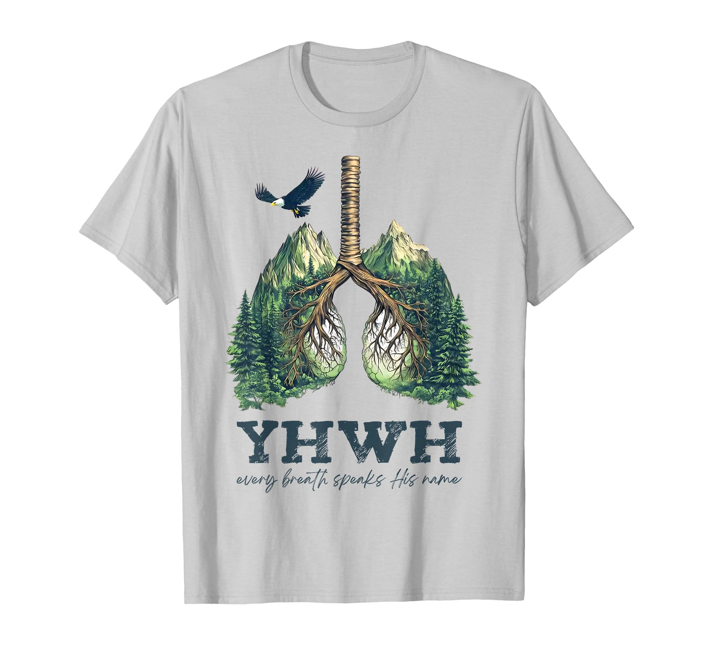 Jesus YHWH Lungs Christian Every Breath Speak His Name Faith T-Shirt