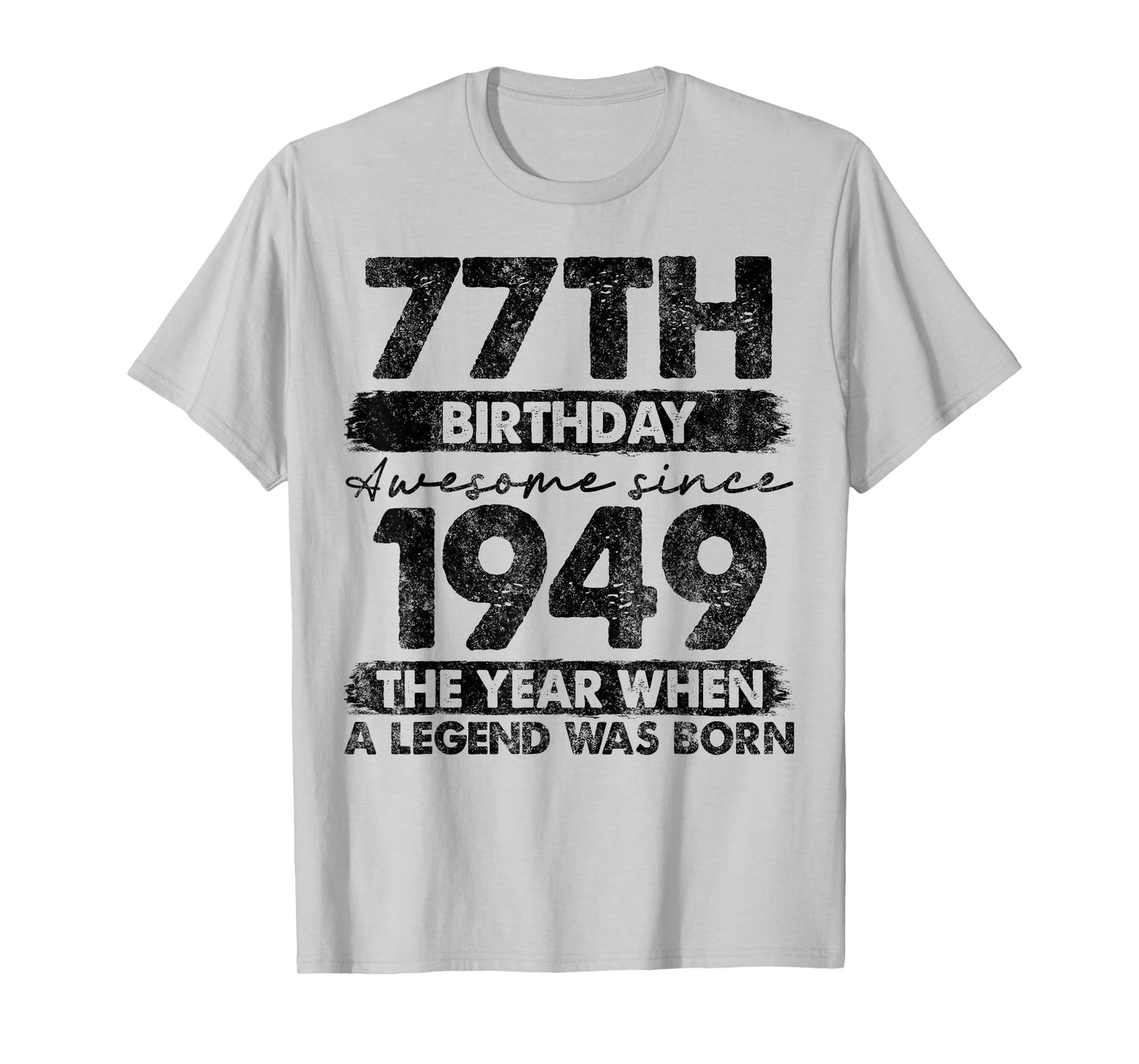 77 Year Old Gifts Vintage 1949 Limited Edition 77th Birthday T-Shirt