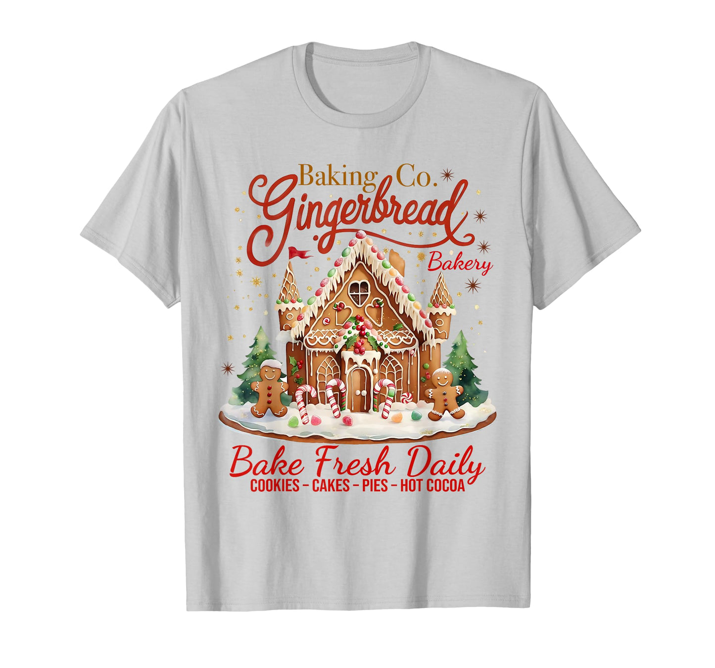 Gingerbread Baking Co Bake Fresh Daily Art T-Shirt