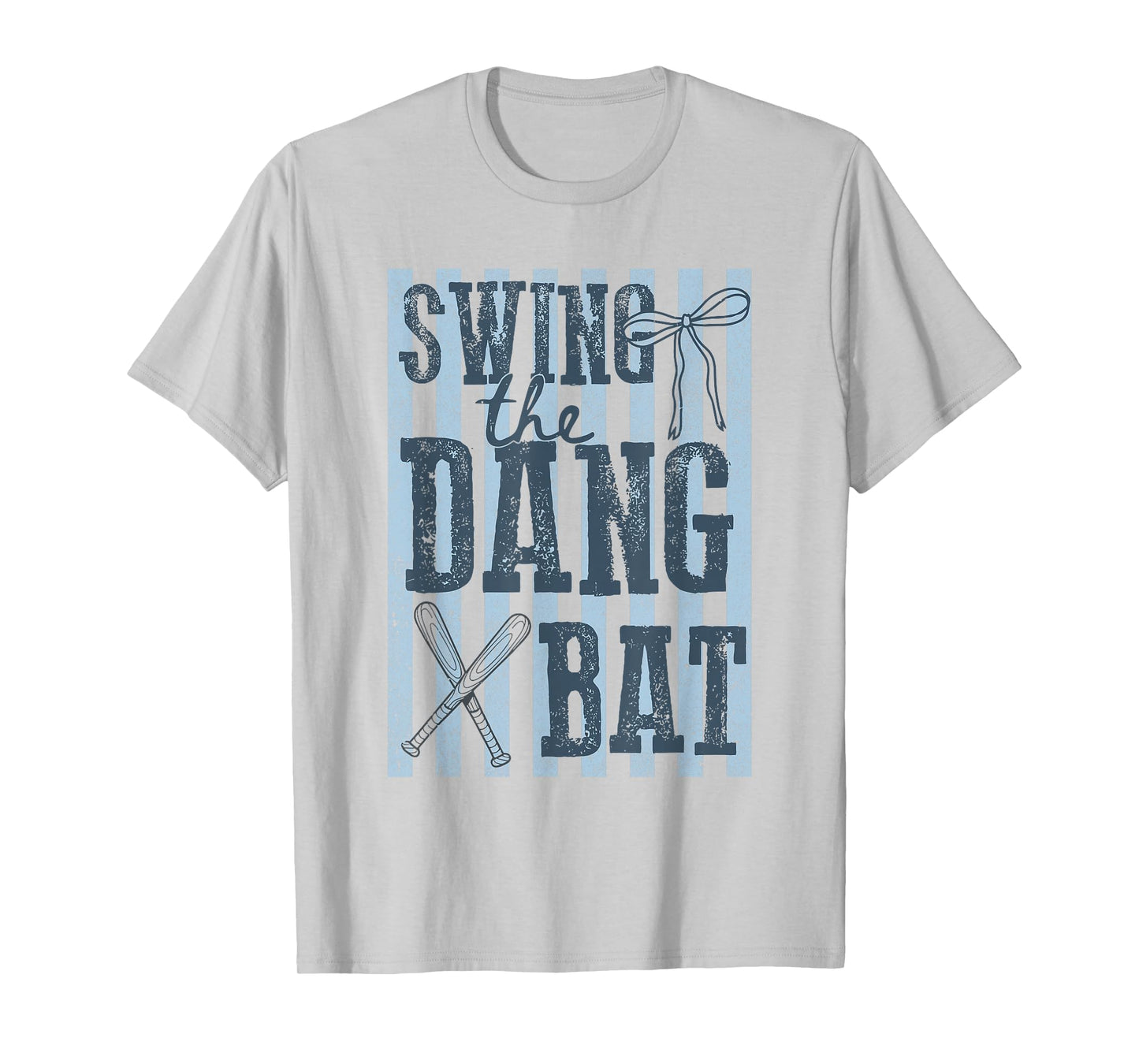 Swing The Dang Bat Baseball Season Game Day Baseball Mama T-Shirt