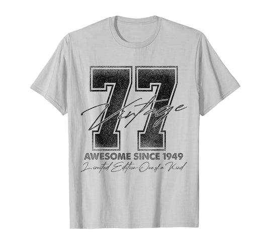 77 Year Old Gifts Vintage 1949 Limited Edition 77th Birthday T-Shirt
