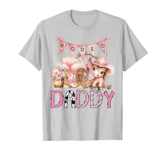 Rodeo Daddy Pink Cowgirl Coquette 1St Birthday Girl T-Shirt