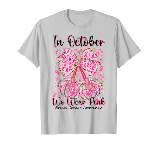 Coquette Bow Pumpkin in October We Wear Pink Breast Cancer T-Shirt
