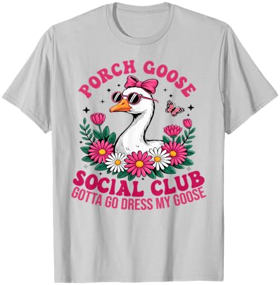 Porch Goose Social Club Gotta Go Dress My Goose Lover T-Shirt - T-Shirt | Ash