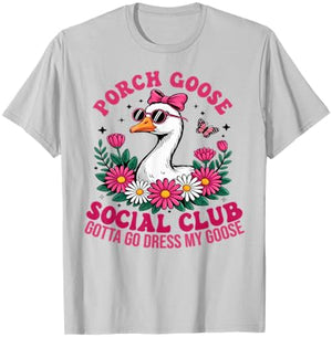 Porch Goose Social Club Gotta Go Dress My Goose Lover T-Shirt - T-Shirt | Ash