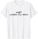 WWJD Probably Flip Tables T-Shirt - T-Shirt | White