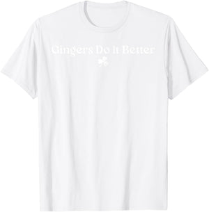 Gingers Do It Better St Patrick's Day Dibs on The Gingers T-Shirt - T-Shirt | White