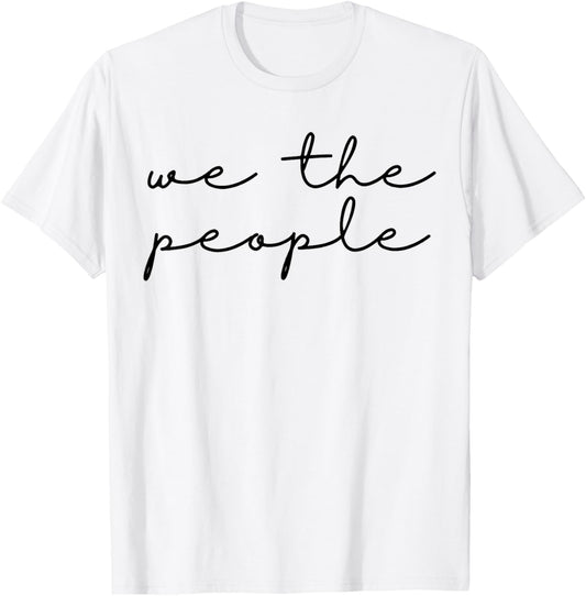 We The People T-Shirt - T-Shirt | White