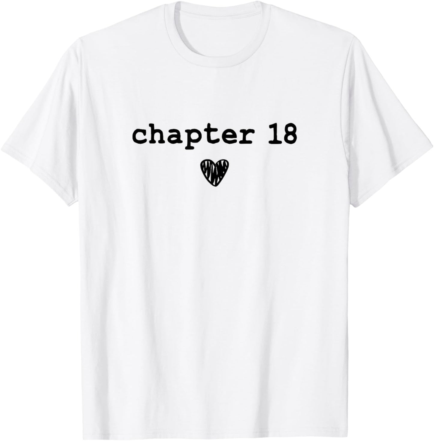 Chapter 18 - Book Lovers Readers & Authors 18th Birthday T-Shirt - T-Shirt | White
