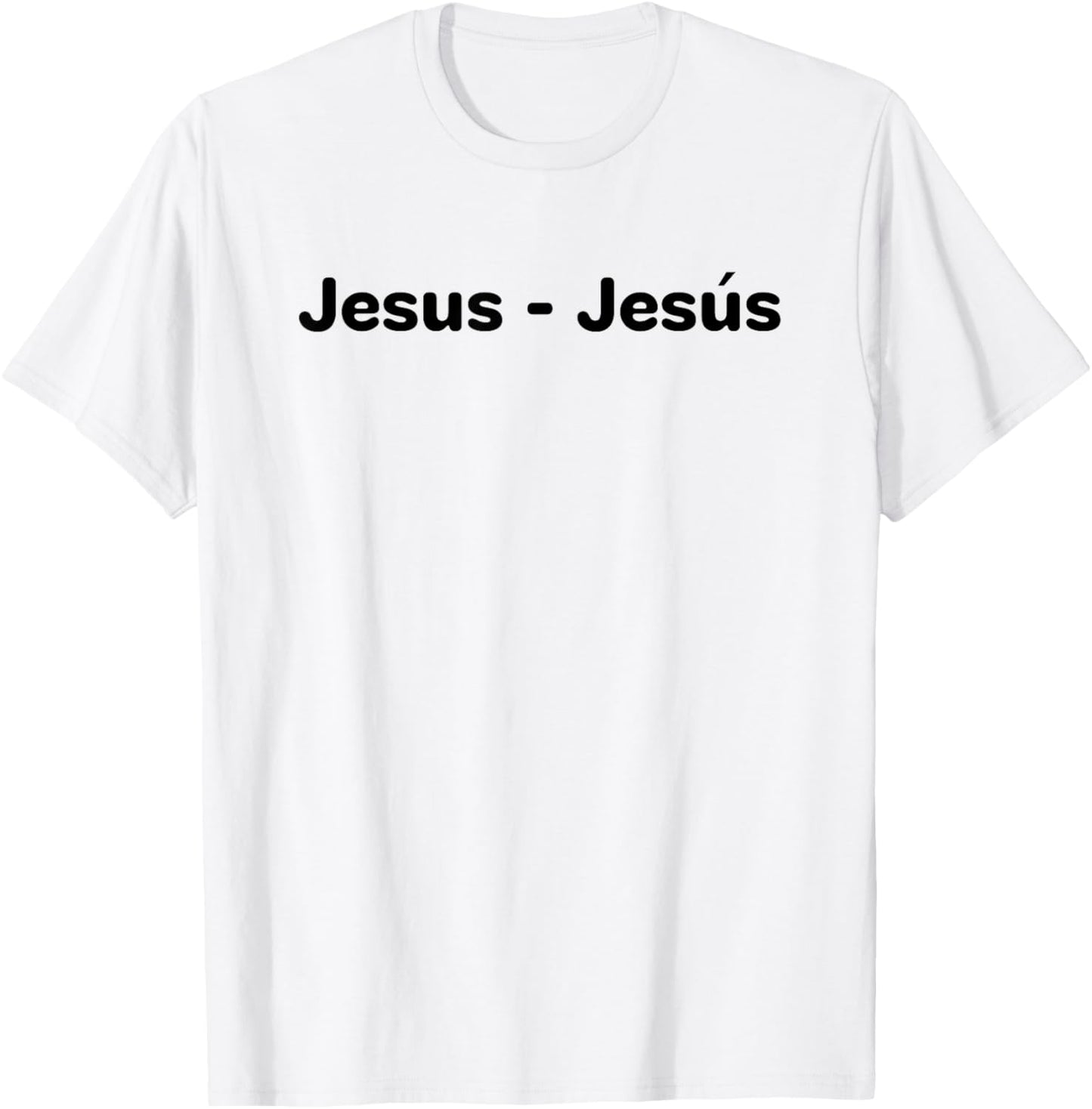 Jesus - Front and Back T-Shirt - T-Shirt | White