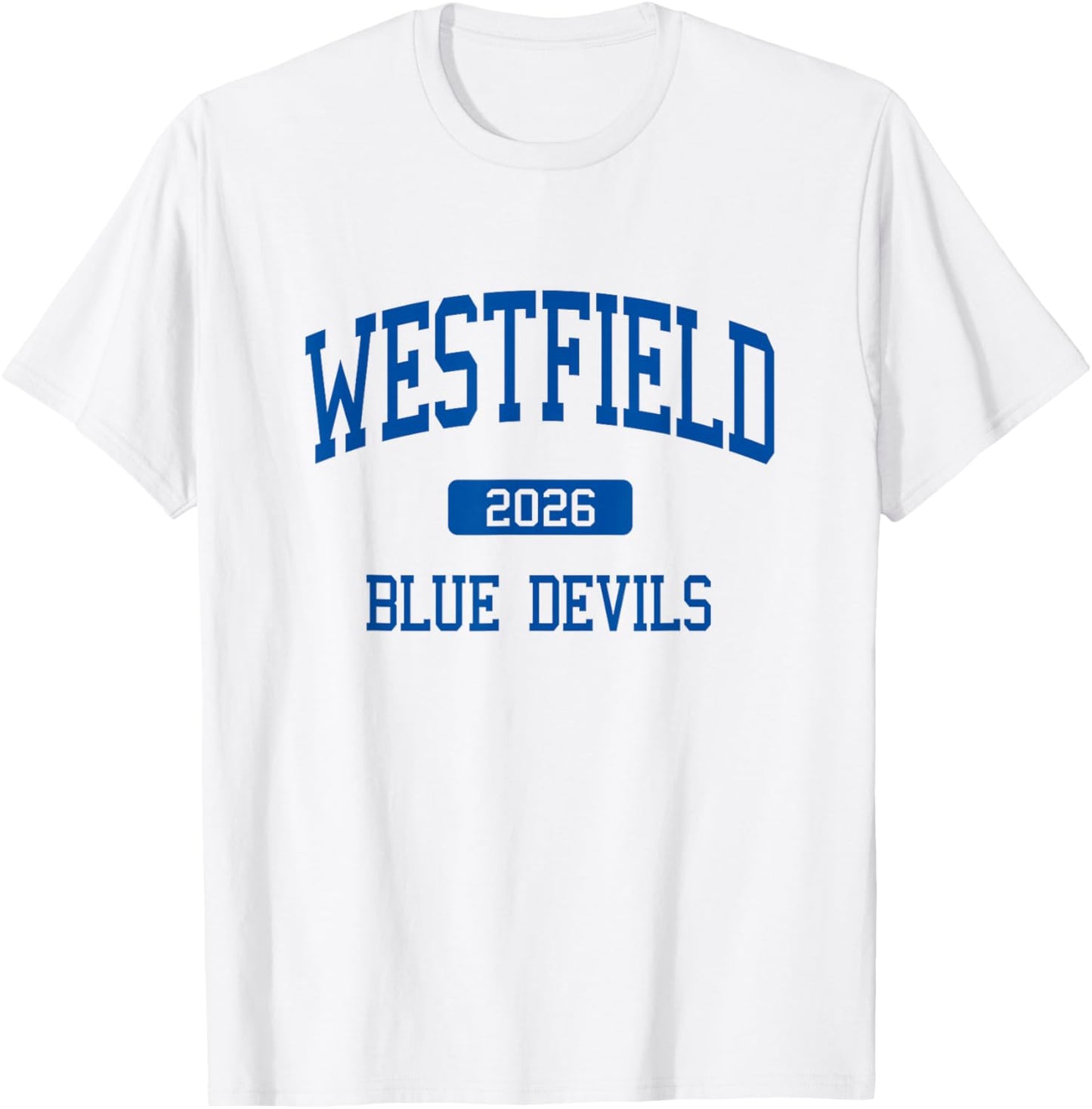 Westfield High School Class of 2026 Westfield NJ T-Shirt - T-Shirt | White