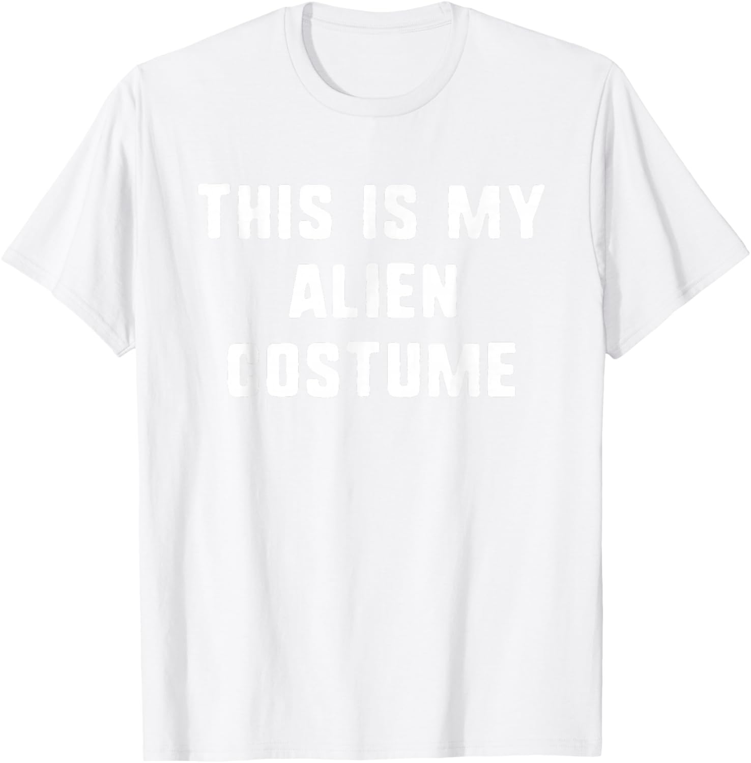 This is My Alien Costume Halloween Funny Easy Kids Adult T-Shirt - T-Shirt | White
