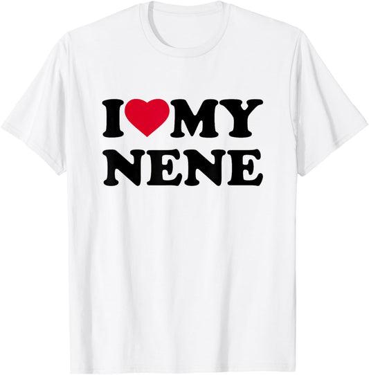 I Love My Nene Heart Grandma Family T-Shirt - T-Shirt | White