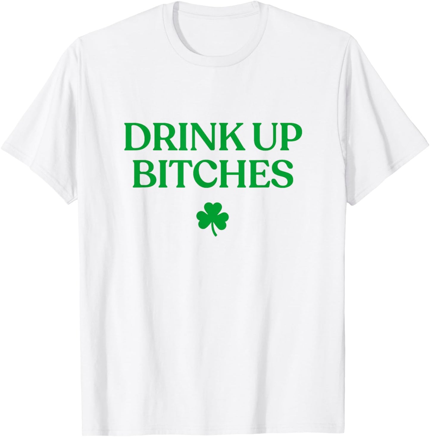 Shirt Funny St Patricks Day Drinking T-Shirt - T-Shirt | White